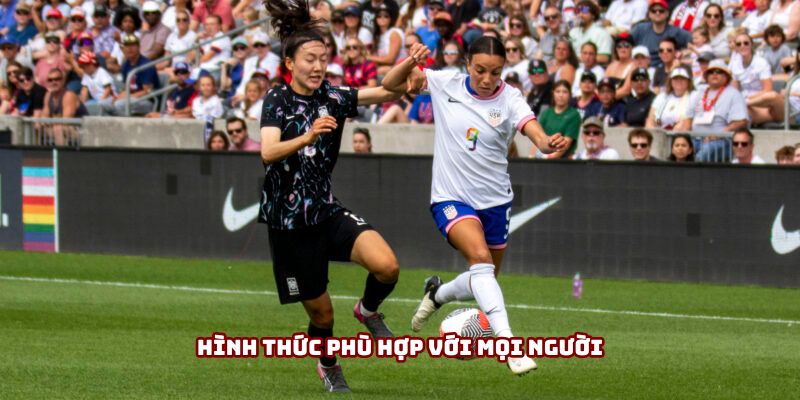 Hình thức phù hợp với mọi người