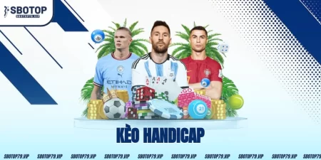 Kèo Handicap